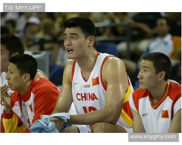 姚明重塑中国男篮未来愿景与挑战解析